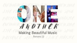 One Another: Making Beautiful Music