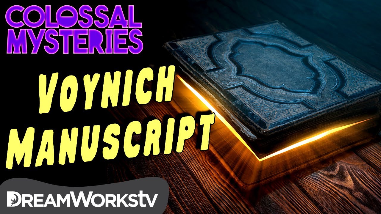 Did Aliens Write the Voynich Manuscript? | COLOSSAL MYSTERIES