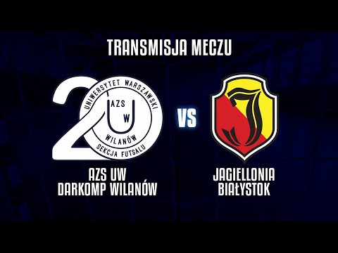 AZS UW Darkomp Wilanów vs. Jagiellonia Białystok | transmisja meczu 1. ligi futsalu