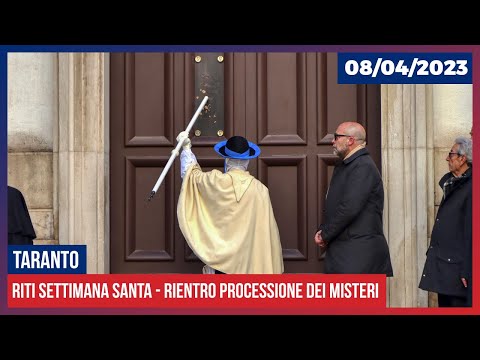Taranto - Settimana Santa 2023 - Rientro della Processione dei Misteri (08/04/2023)