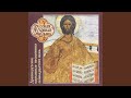 Dostojno est (It is Meet) (Znamenny Polyphony) (arr. E. Shavoskhina)