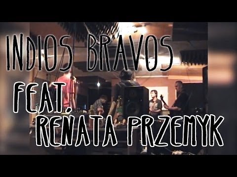 Indios Bravos feat. Renata Przemyk - Odjazd