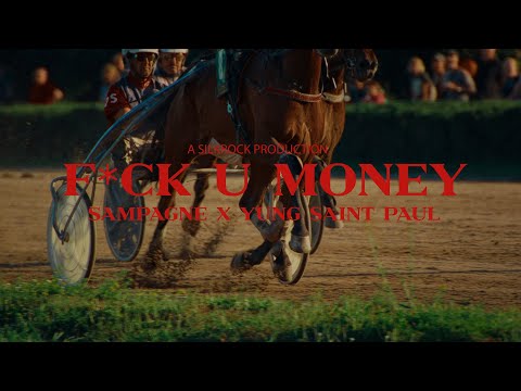 sampagne x YUNG SAINT PAUL - f*ck u money (prod. by Stickle)