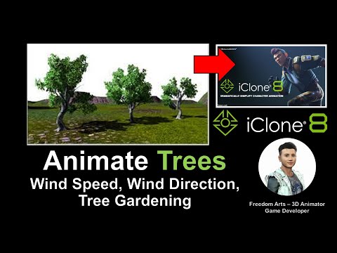 iClone 8 Tree Animation - Wind Speed, Wind Direction, Tree Gardening - Full Tutorial