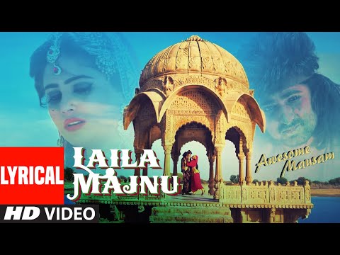 Laila Majnu (Lyrical) — watch video