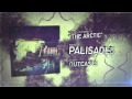 Palisades - The Arctic 
