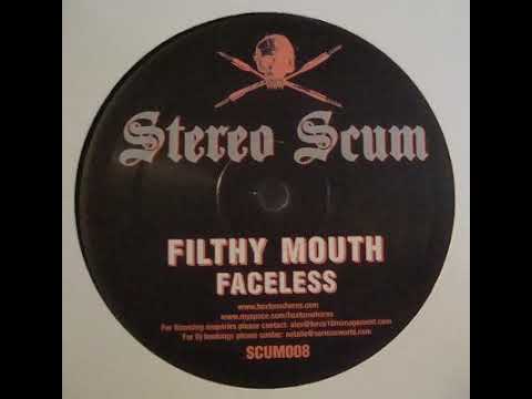 Stereo Scum ‎– Filthy Mouth