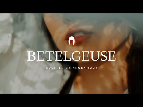 【英語ver.】優里『ベテルギウス』by Anonymouz