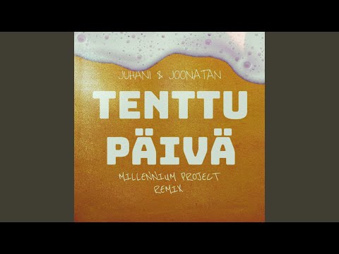 Tenttupäivä (Millennium Project Remix)