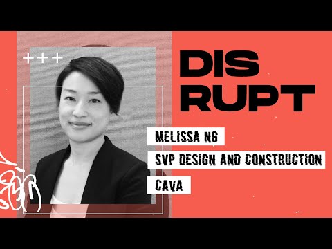 DISRUPT by RestaurantSpaces #2 // Melissa Ng (CAVA) // Inside CAVA's Conversion of Zoës Kitchen