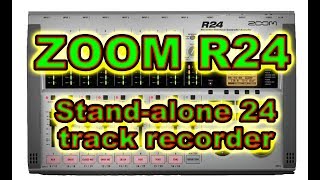 Video thumbnail for ZOOM R24 Stand Alone 8 Track Recorder by Deb Erney (DebErneydotcom)