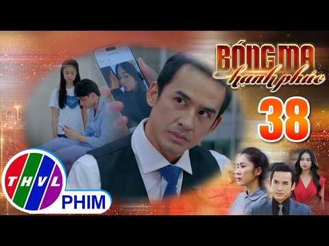 BÓNG MA HẠNH PHÚC - Tập 38[2]: Màn đánh dấu chủ quyền của Trang khiến cha con Dũng cùng... tức giận