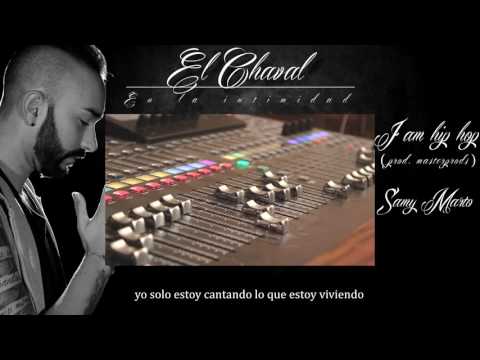 El Chaval - I am Hip Hop (Con Samy Marto, Fede Rashan y Brian Rapp) ]Prod. MasterProds.]