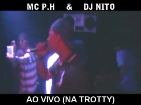MC P.H - AO VIVO NA TROTTY 19-08-11 ((DJ NITO))
