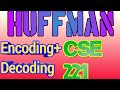 🔥HUFFMAN🔥 CODING 🔥ALGORITHM🔥 CSE 221😎 🔥HUFFMAN🔥 CODING 🔥ALGORITHM🔥 CSE 221😎