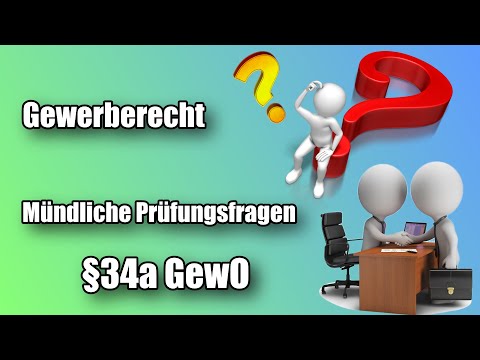 Oral exam questions - Trade law & Security Guard Ordinance - Section 34a exam