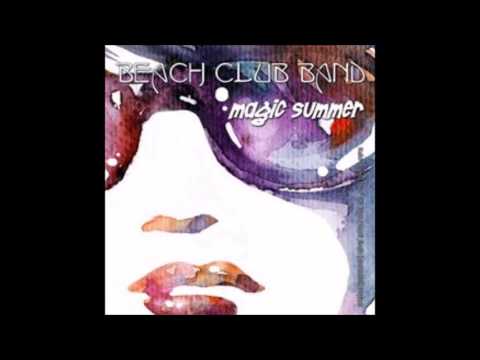 Beach Club Band - Magic Summer (More Summer Mix). New Italo Disco 2017