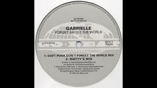 Gabrielle – Forget About The World (Daft Punk Don&#39;t Forget The World Mix)
