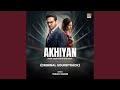 Akhiyan From Main Manto Nahi Hoon