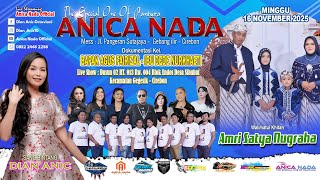 Download lagu 🔴LIVE ANICA NADA ( DIAN ANIC ) | EDIS  MALAM 16 NOVEMBER 2025 | SIBUBUT | GEGESIK | CIREBON mp3