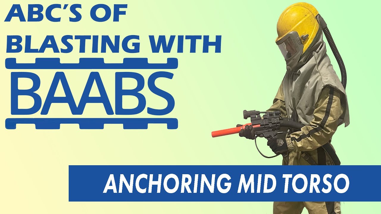Anchor Brace Mid Torso | ABC's of Blasting With BAABS