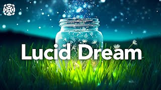 Guided Sleep Meditation for Lucid Dreaming, Experience Fantastical Adventures