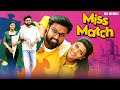 New Released Miss Match Hindi Dubbed Full Movie G Uday Shankar Aishwarya Rajesh Romantic Film