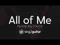 All of Me (Female Key - Acoustic Guitar Karaoke ...