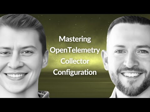 OpenTelemetry Collector Configuration | Steve Flanders & Curtis Robert | Conf42 Observability 2024