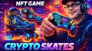 CRYPTO SKATES NEW NFT PLAY TO EARN GAME IS BACK! FREE AIRDROP EXCLUSIVE NFT | REVIEW