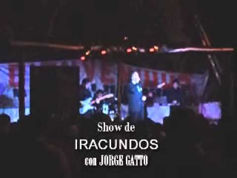 Iracundo Gattoy la banda-Las puertas del olvido  31/03/2012
