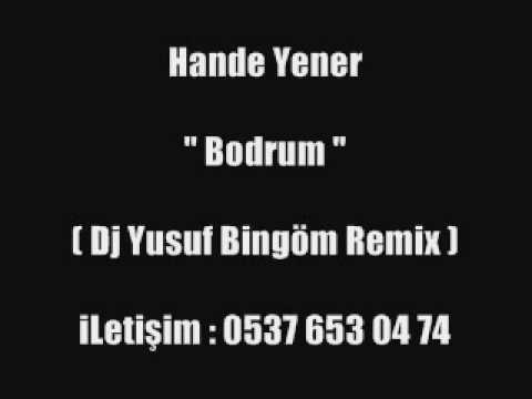 Dj Yusuf vs.Hande Yener - Bodrum ( Remix )