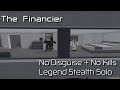 The Financier - (No Disguise + No Kills) - Legend Stealth Solo [Roblox: Entry Point]
