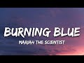 Mariah The Scientist Burning Blue Lyrics