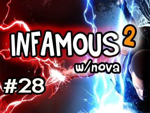 Infamous 2: Evil Playthrough w/Nova Ep.28 - KEEP THE BADDIES AWAY