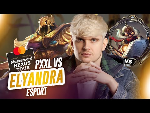PXXL VS ELYANDRA ESPORT - AZIR VS CORKI | QUART DE FINALE GAME 1 MASTERCARD NEXUS TOUR ETAPE 1