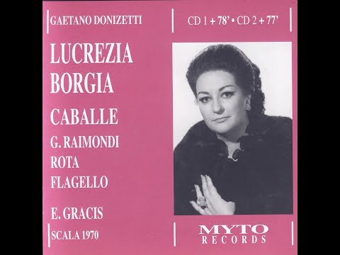 G. Donizetti "Lucrezia Borgia" (02/03/70, La Scala) - M.Caballe, G.Ramondi, A.Maria Rota, E.Flagello