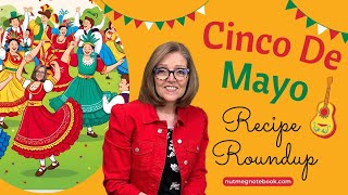 Cinco De Mayo Recipe Roundup, Vegan, Plant-Based