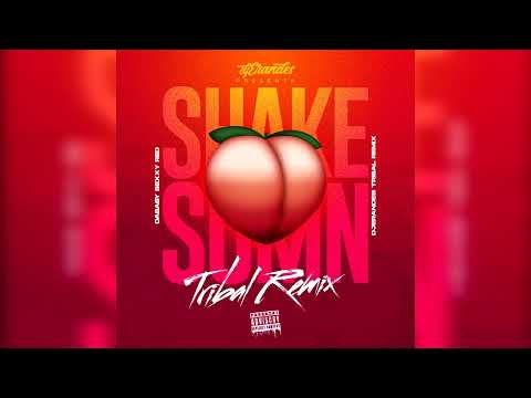 SHAKE SUMN - DaBaby x SEXYY RED - ( TRIBAL REMIX ) - DJ ERANDES 2023
