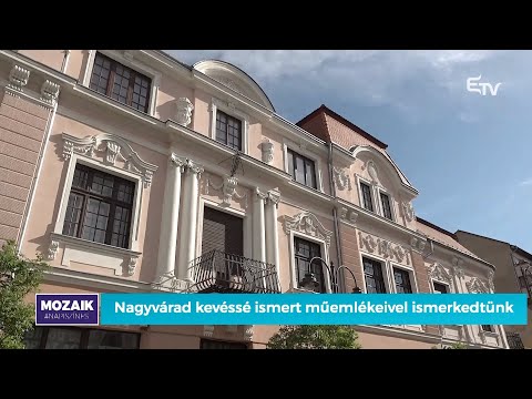Nagyvárad kevéssé ismert műemlékeivel ismerkedtünk a Mozaikban