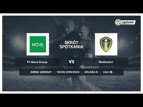 Liga Fanów: FC Nova Group - NieDzielni ( Jesień 2019 )