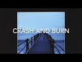Crash And Burn - Underwood Productions Crash And Burn