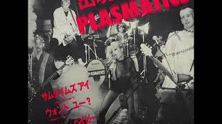 Plasmatics   Meet the Plasmatics   03 Want you Baby