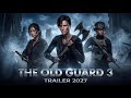The Old Guard 3 Force Multiplied Trailer Concept Charlize Theron Returns