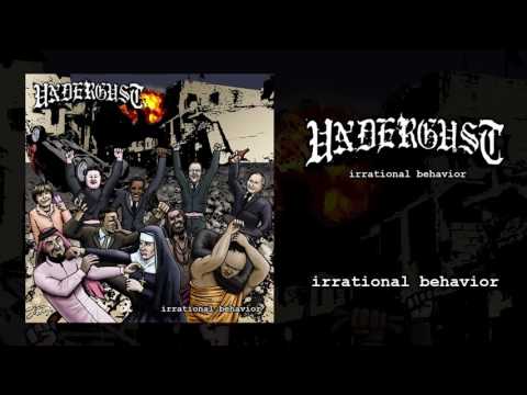 Undergust - UNDERGUST - Irrational Behavior