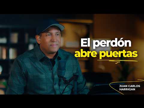 El Perdón abre puertas | Comenzando tu día con Dios | Juan Carlos Harrigan