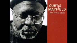 Curtis Mayfield Back To Living Again