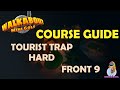 Course Guide - Tourist Trap Hard Front 9 - Walkabout Mini Golf
