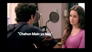 Download lagu 'chahun Main ya Naa' Aashiqui 2 full song with Lyrics ll Aditya Roy Kapoor, Shraddha Kapoor  mp3