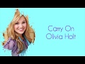 Carry On Lyrics Olivia Holt